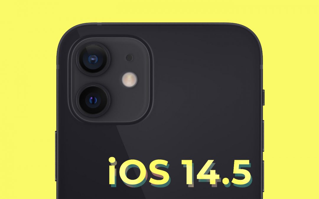 What’s new in iOS 14.5 |  Big Changes in iOS 14.5 Beta 6