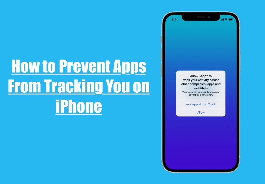 How to Prevent Apps From Tracking You on iPhone | 2022