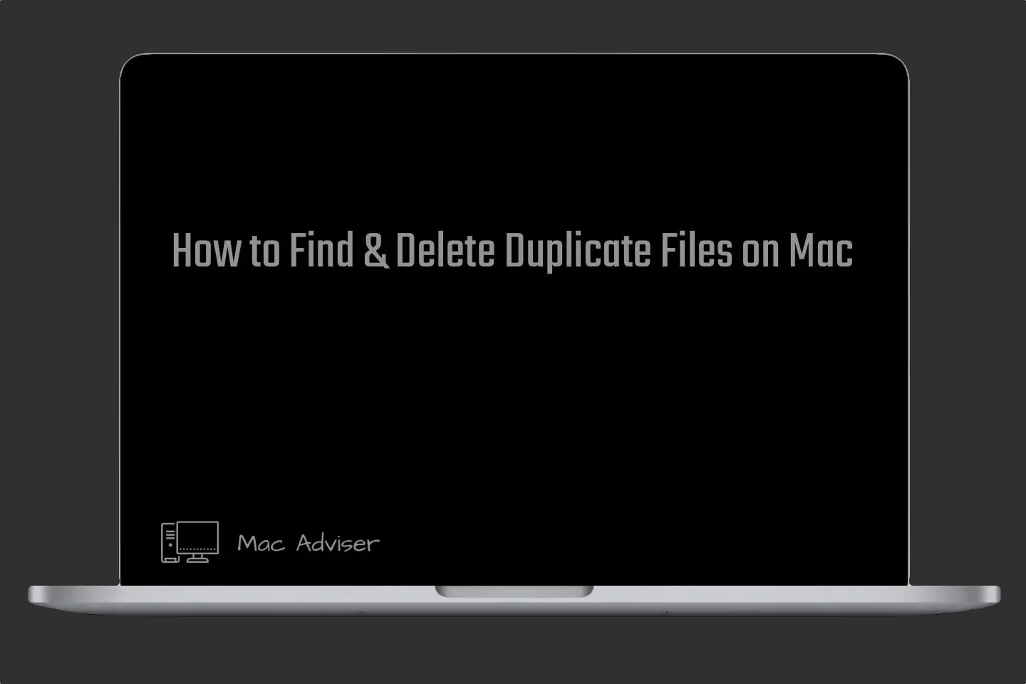 How to Find & Delete Duplicate Files on Mac 1