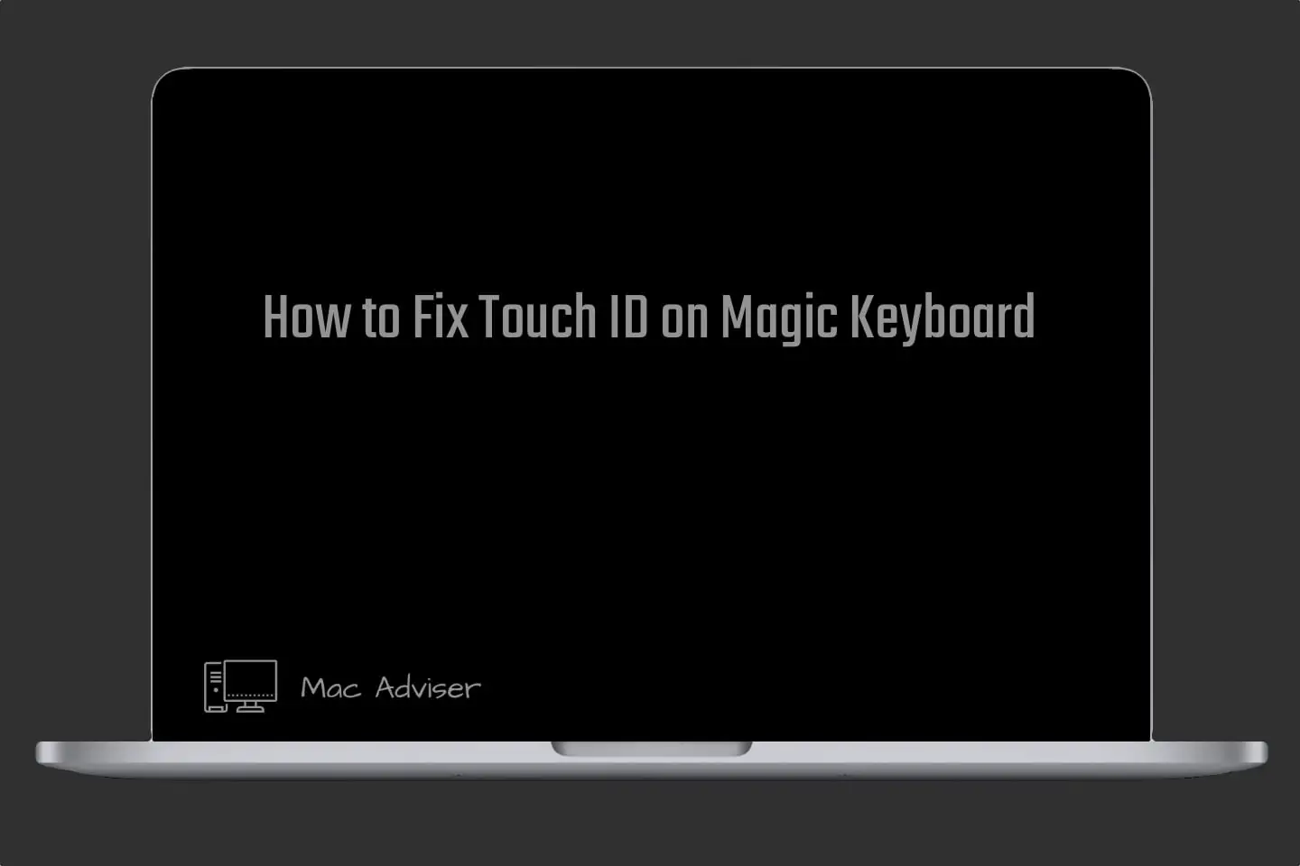 How to fix Touch ID on Magic Keyboard
