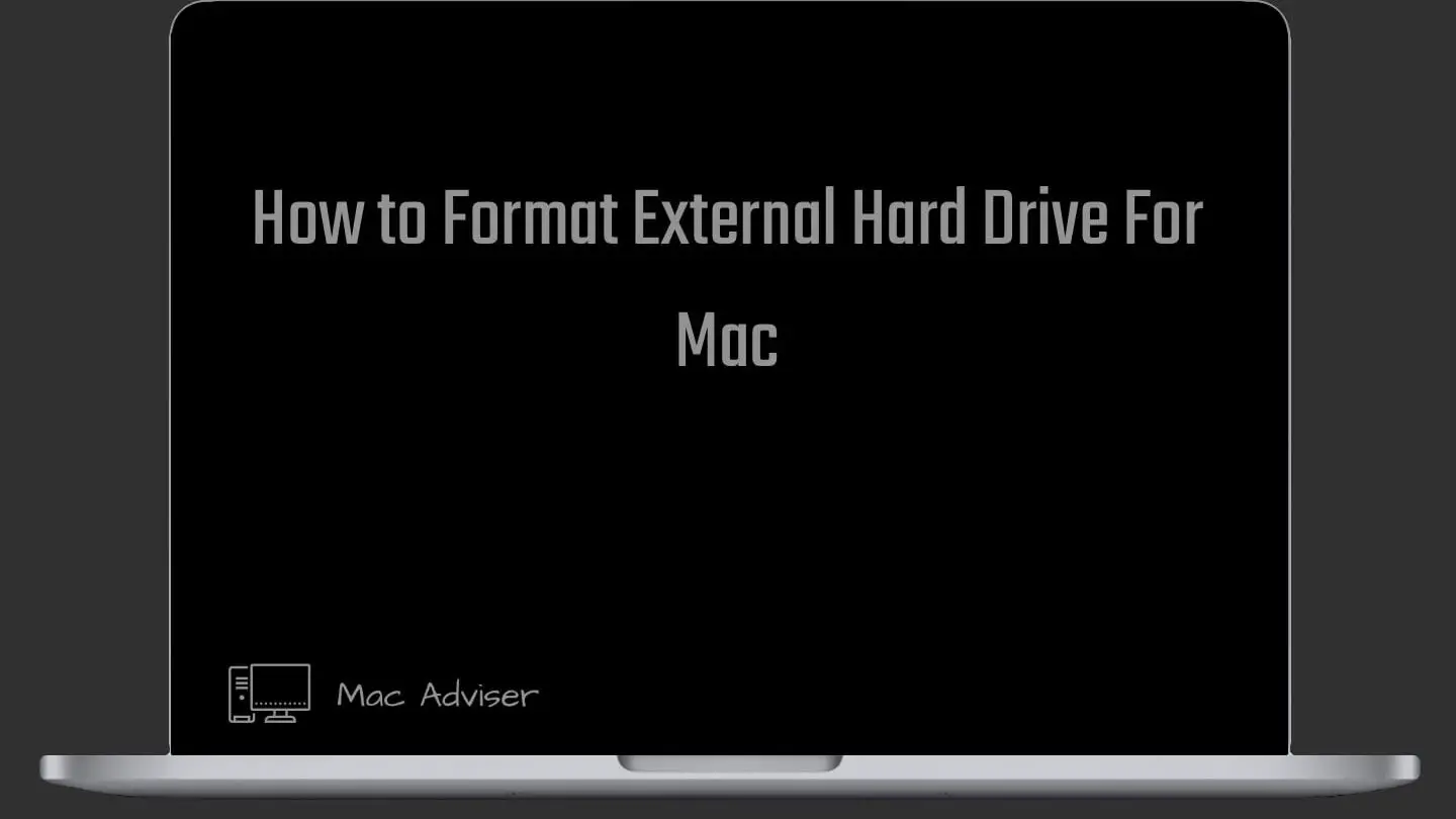 How to Format an External Drive for Mac | 2022