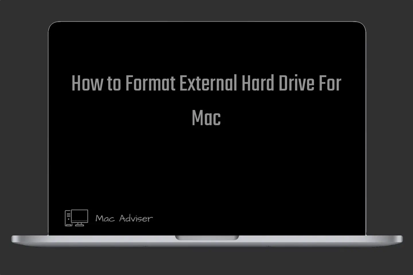 How to Format an External Drive for Mac