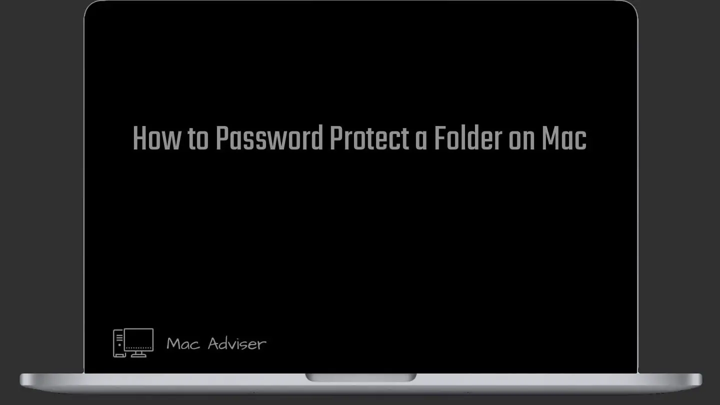 How to Password Protect a Folder on Mac | 2022