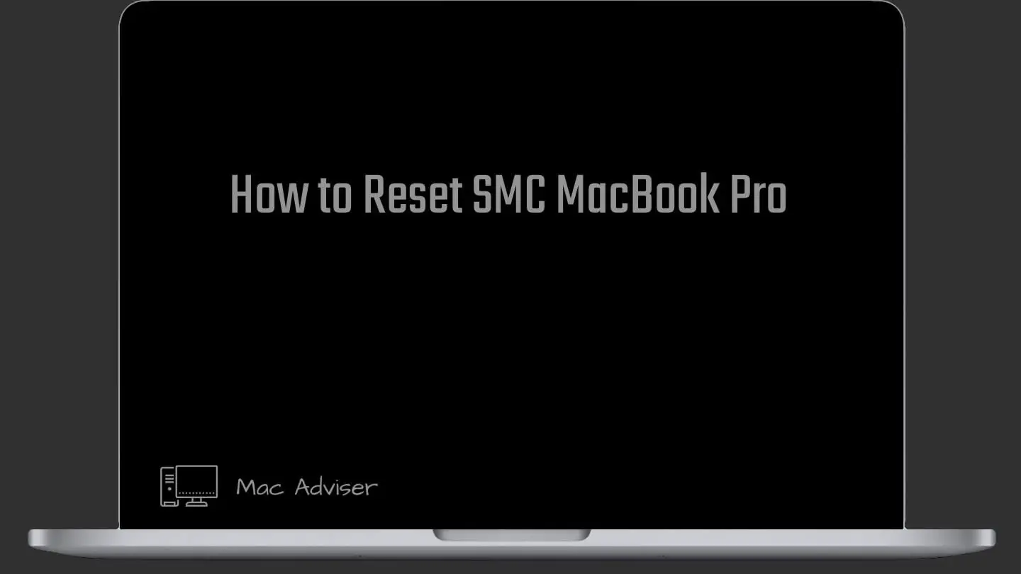 How to Reset SMC MacBook Pro & MacBook Air | 2023