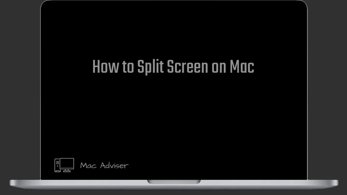 How to Split Screen on Mac | 2023