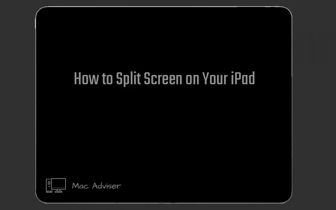 How to Split Screen on iPad Pro | Mac Adviser | 2022