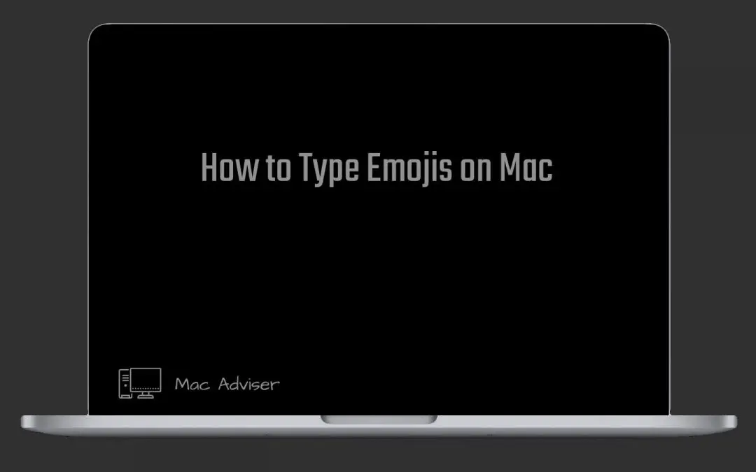 How to Type Emojis on Mac | 2022